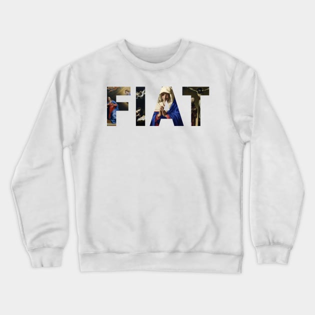 Fiat Catholic Artwork Crewneck Sweatshirt by opptop